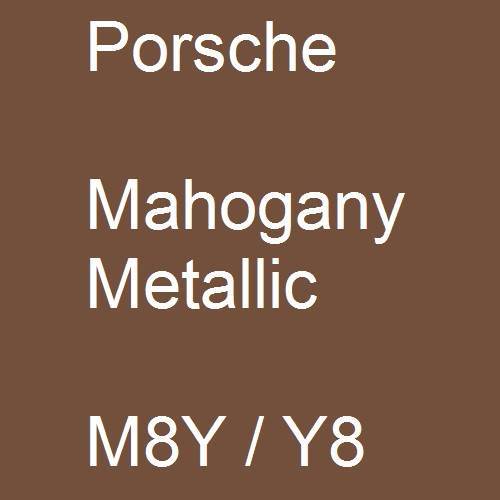 Porsche, Mahogany Metallic, M8Y / Y8.